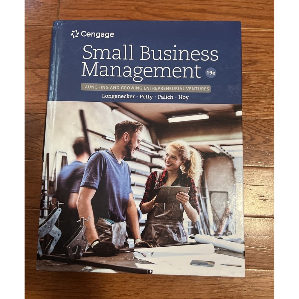 Small Business Management : Launching and‎ Growing Entrepreneurial Ventures